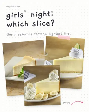 sydz kitchen tiktok post "girls' night: which slice?", the cheesecake factory, lightest first: riyadh cafe orders with calories